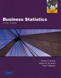 Business Statistics : A First Course: International Edition