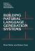 Building Natural Language Generation Systems