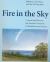 Fire in the Sky : Comets and Meteors, the Decisive Centuries, in British Art and Science