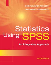 Statistics Using SPSS : An Integrative Approach