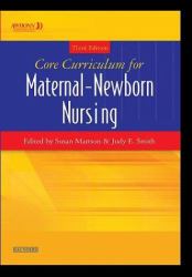 Core Curriculum for Maternal-Newborn Nursing