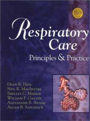 Respiratory Care : Principles and Practice