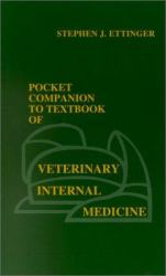 Pocket Companion to Textbook of Veterinary Internal Medicine