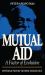 Mutual Aid : A Factor of Evolution