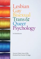 Lesbian, Gay, Bisexual, Trans and Queer Psychology : An Introduction