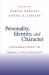 Personality, Identity, and Character : Explorations in Moral Psychology