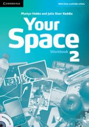 Your Space Level 2 Workbook with Audio CD