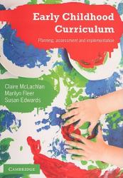 Early Childhood Curriculum : Planning, Assessment, and Implementation