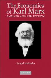 The Economics of Karl Marx : Analysis and Application