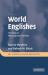 World Englishes : The Study of New Linguistic Varieties