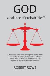 God - a Balance of Probabilities?