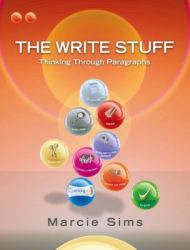 The Write Stuff : Thinking Through Paragraphs