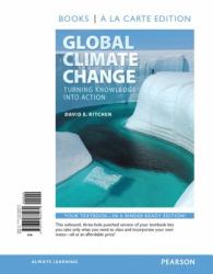 Global Climate Change : Turning Knowledge into Action, Books a la Carte Edition