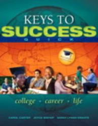 Keys to Success Quick : College - Career - Life