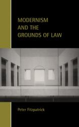 Modernism and the Grounds of Law