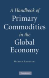 A Handbook of Primary Commodities in the Global Economy