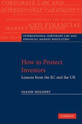 How to Protect Investors : Lessons from the EC and the UK