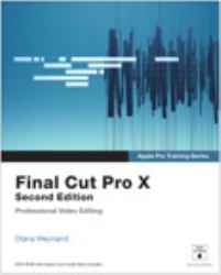 Apple Pro Training Series : Final Cut Pro X