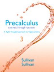 Precalculus : Concepts Through Functions, a Right Triangle Approach to Trigonometry