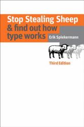 Stop Stealing Sheep and Find Out How Type Works, Third Edition