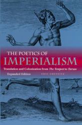 The Poetics of Imperialism : Translation and Colonization from the Tempest to Tarzan