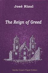 The Reign of Greed