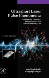 Ultrashort Laser Pulse Phenomena