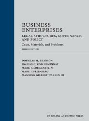 Business Enterprises : Cases, Materials, and Problems: Legal Structures, Governance, and Policy