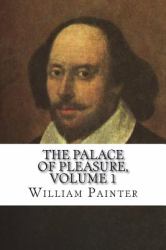 The Palace of Pleasure, Volume 1