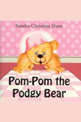 Pom Pom the Podgy Bear