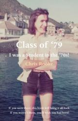 Class Of '79 : I Was a Student in The '70s!'