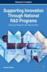 Supporting Innovation Through National R&d Programs : Emerging Research and Opportunities