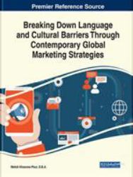 Breaking down Language and Cultural Barriers Through Contemporary Global Marketing Strategies