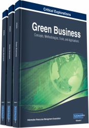 Green Business : Concepts, Methodologies, Tools, and Applications