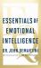 Essentials of Emotional Intelligence