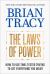 The Laws of Power : How to Use Time-Tested Truths to Get Everything You Want