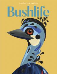 Pete Cromer: Bushlife