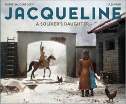 Jacqueline : A Soldier's Daughter