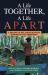 A Life Together, a Life Apart : A History of Relations Between Europeans and Aborigines