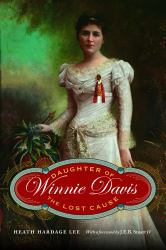 Winnie Davis : Daughter of the Lost Cause