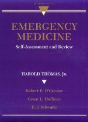 Emergency Medicine : Self Assessment and Review