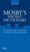 Mosby's Pocket Dictionary of Medicine, Nursing and Health Professions