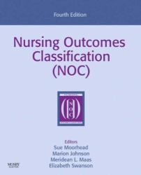 Nursing Outcomes Classification (NOC) : Measurement of Health Outcomes