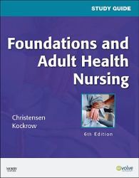 Foundations and Adult Health Nursing