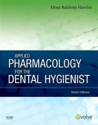 Applied Pharmacology for the Dental Hygienist