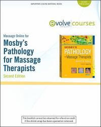 Massage Online (MO) for Mosby's Pathology for Massage Therapists (User Guide and Access Code)