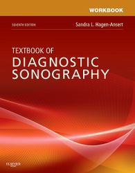 Workbook for Textbook of Diagnostic Sonography