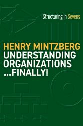 Understanding Organizations... Finally! : Structure in Sevens