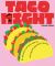 Taco Night : 60+ Recipes for Date Nights, Lazy Nights and Party Nights