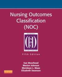 Nursing Outcomes Classification (NOC) : Measurement of Health Outcomes